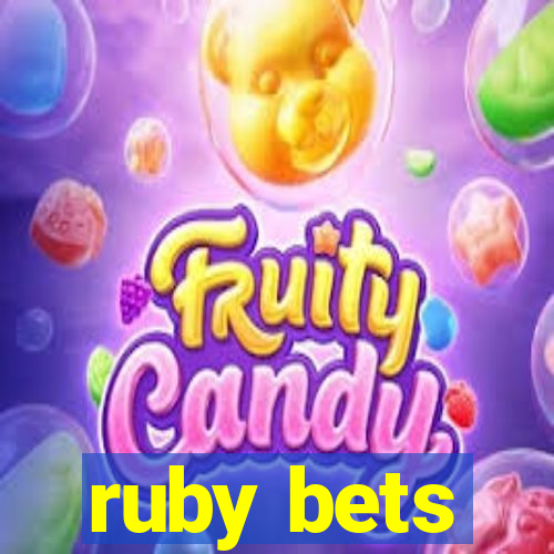 ruby bets